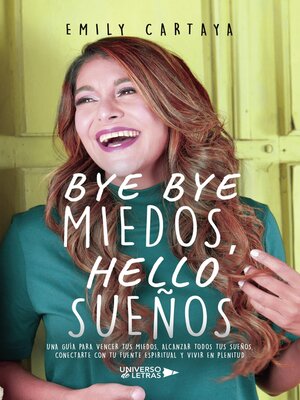 cover image of Bye bye miedos, hello sueños